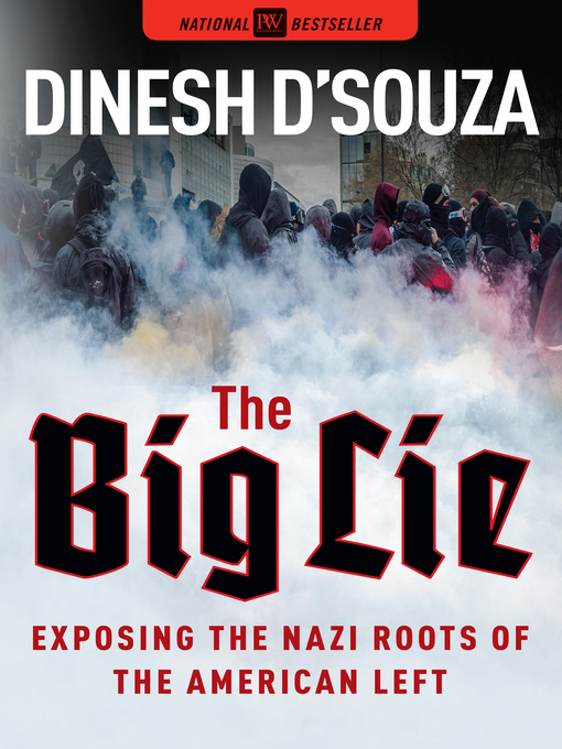 Title details for The Big Lie by Dinesh D'Souza - Wait list